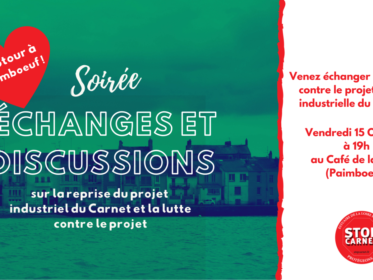 Soirée d’information sur le projet du Carnet –  15/10/21 – Café de la Loire – Paimboeuf (44)